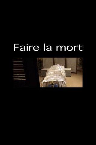 Faire la mort