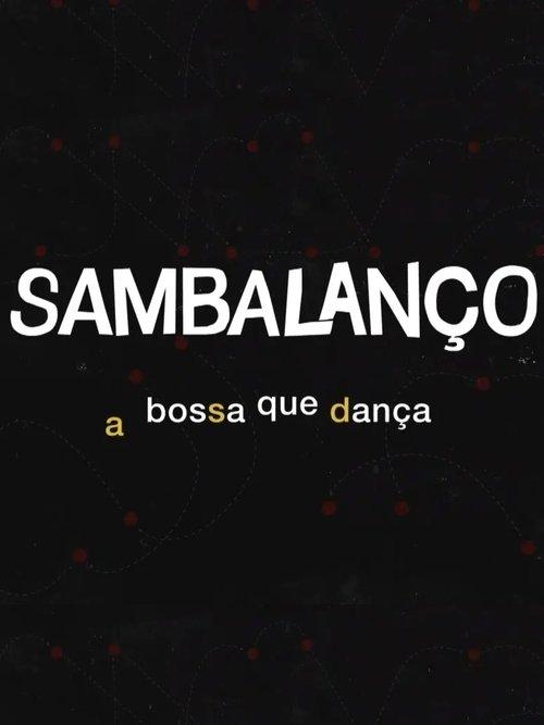 Sambalanço - A Bossa Que Dança
