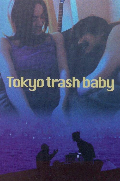 Tokyo Trash Baby