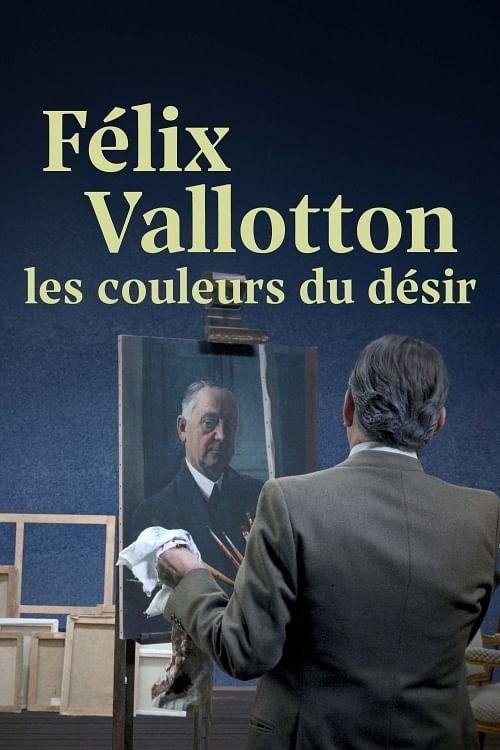 Félix Vallotton, les couleurs du désir