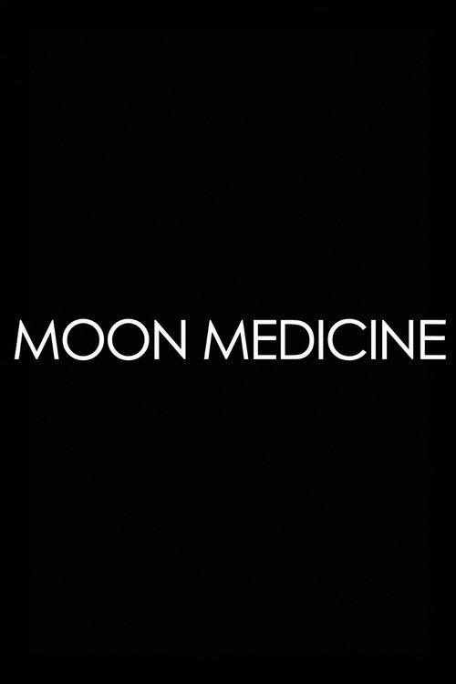 Moon Medicine - Moonrising