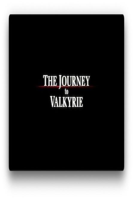 The Journey to Valkyrie