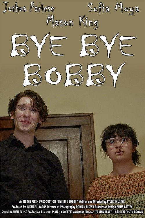 Bye Bye Bobby