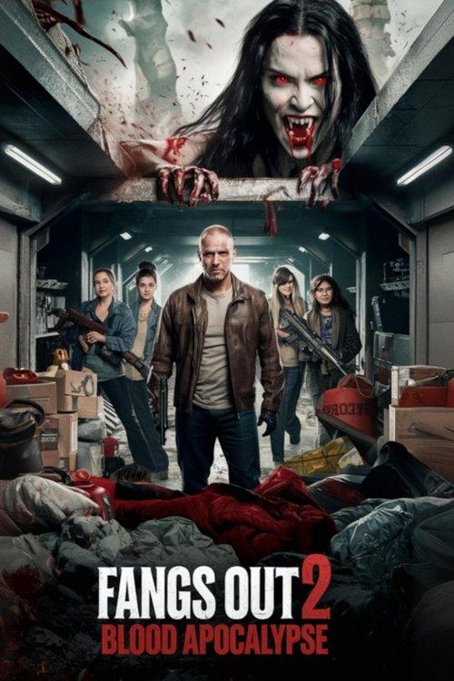 Fangs Out: Blood Apocalypse