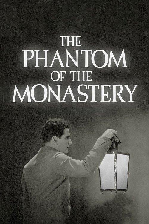 The Phantom of the Monastery