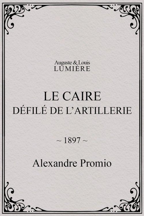 Cairo, Artillery Parade