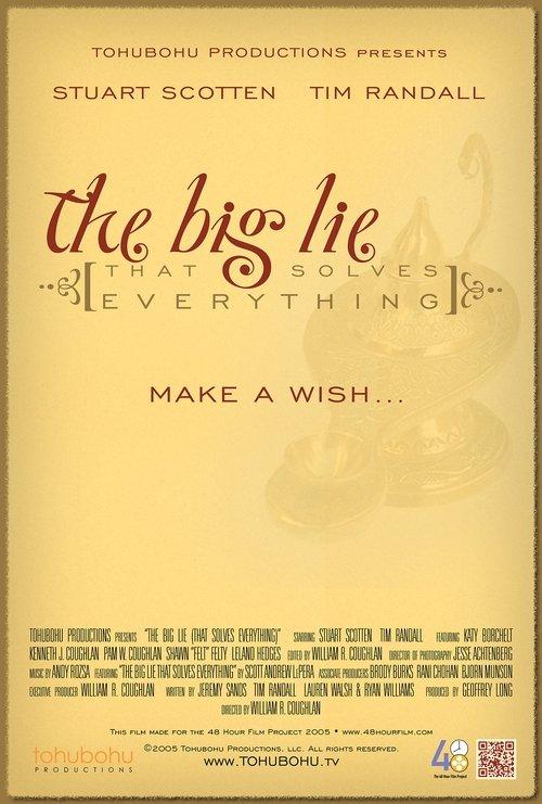 The Big Lie (That Solves Everything)