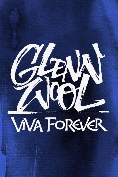 Glenn Wool: Viva Forever