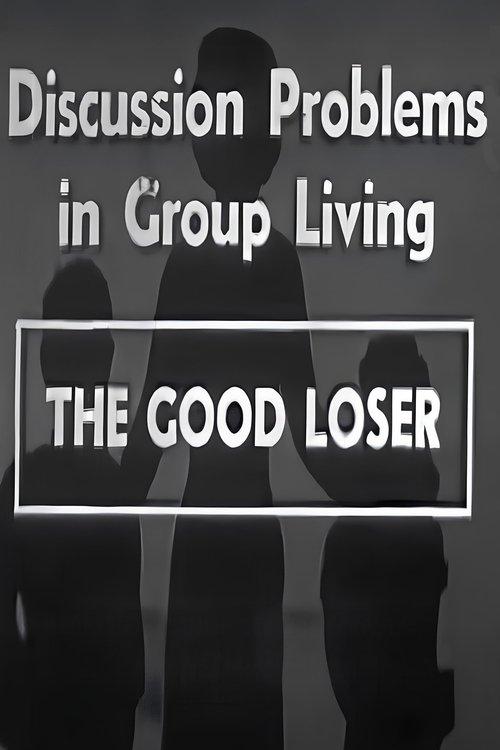 The Good Loser