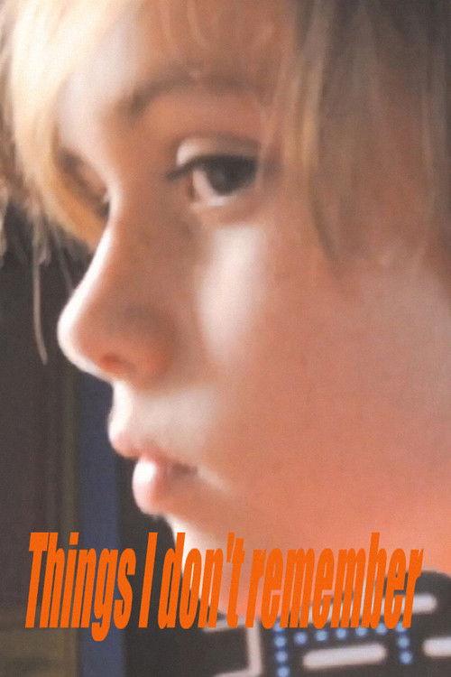 Things I Don't Remember