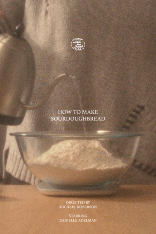How to Make Sourdough Bread