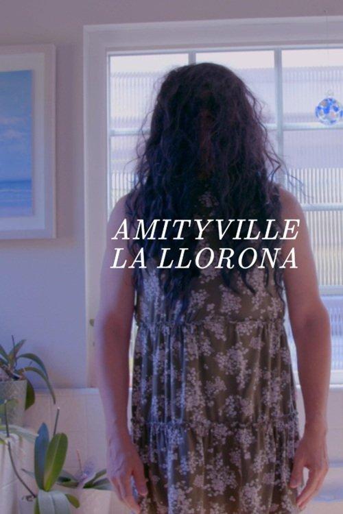 Amityville La Llorona