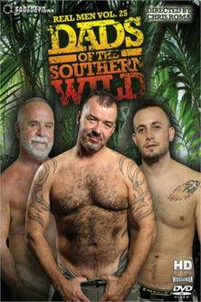 Real Men 25: Dads of the Southern Wild