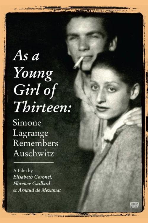 As a Young Girl of Thirteen: Simone Lagrange Remembers Auschwitz