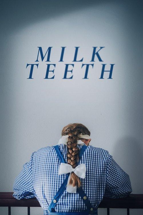 Milk Teeth