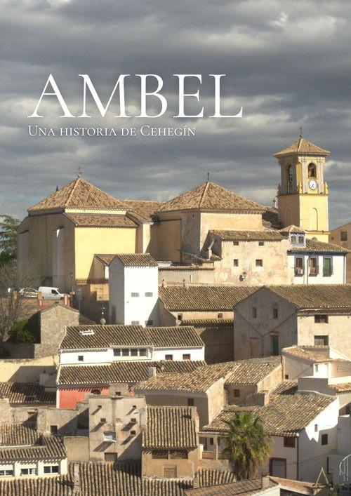 Ambel: una historia de Cehegín