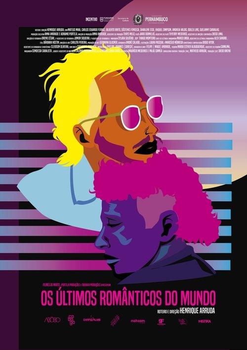 The Last Romantics of the World