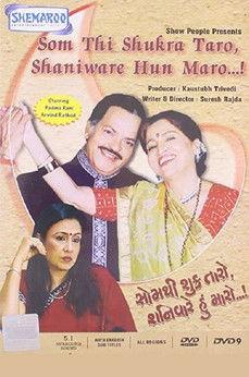 Som Thi Shukra Taro, Shaniware Hun Maro