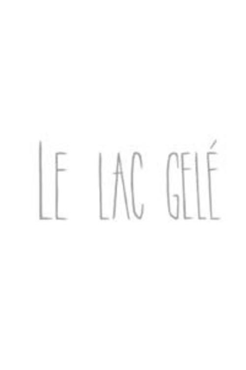 Le lac gelé