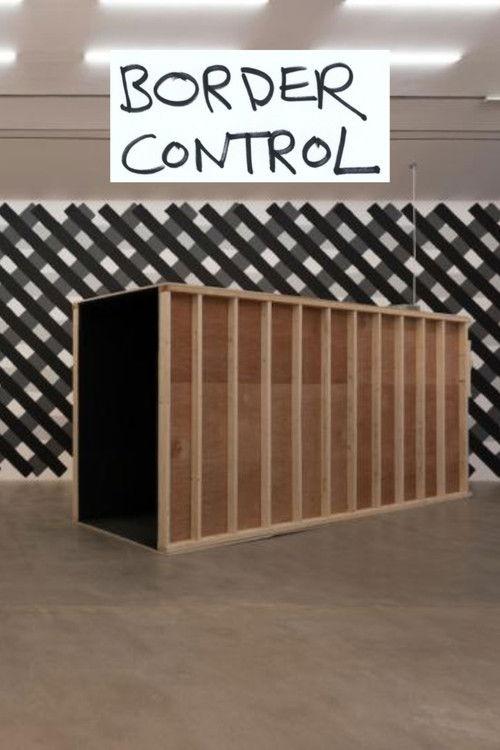 Work No. 2533 - Border Control