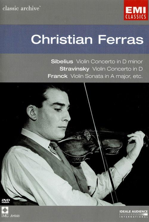 Christian Ferras (Sibelius, Stravinsky, Franck etc)