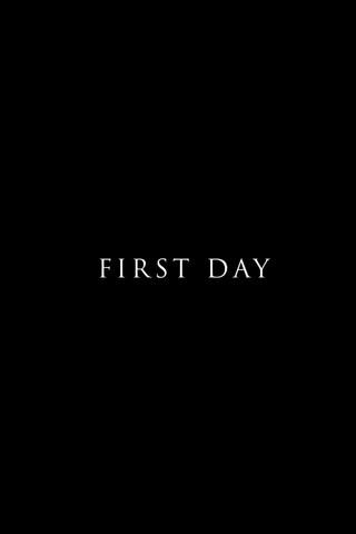 First Day
