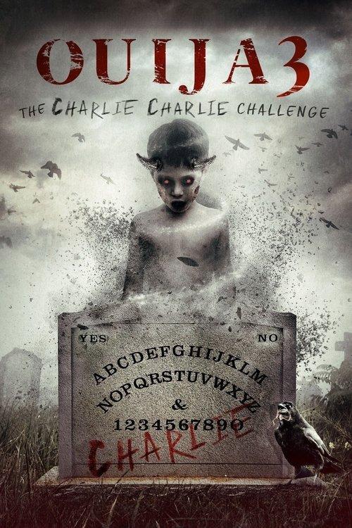 Ouija 3: The Charlie Charlie Challenge