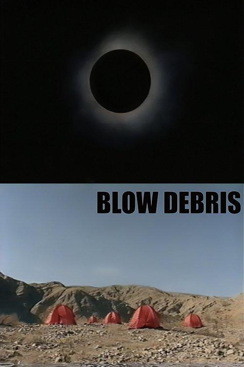 Blow Debris
