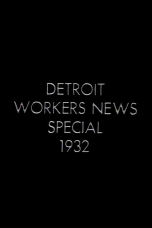 Detroit Workers News Special 1932: Ford Massacre