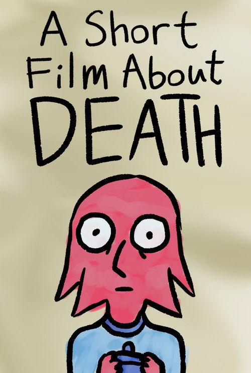 A Short Film About Death