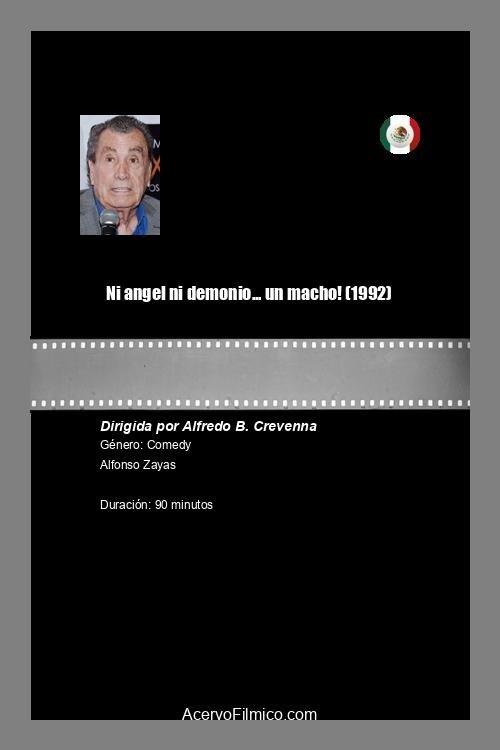 Ni angel ni demonio... ¡un macho!