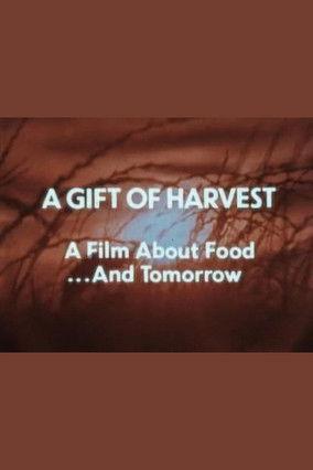 A Gift of Harvest