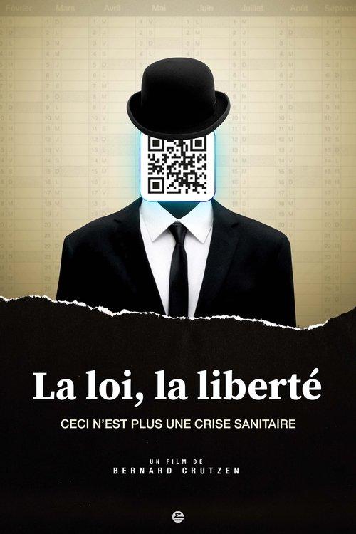 La loi, la liberté