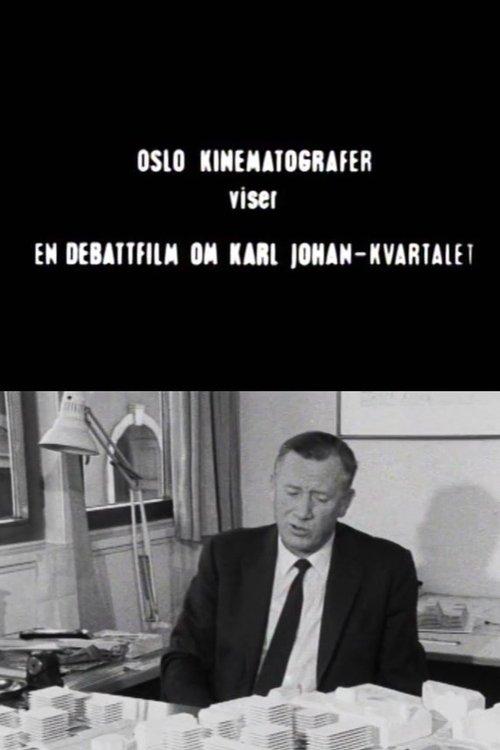 Oslofilm: En debattfilm om Karl Johan-kvartalet - del 1