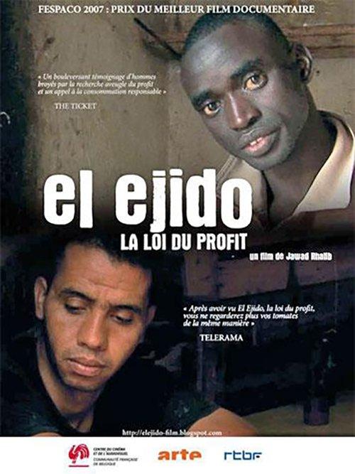 El Ejido, the Law of Profit