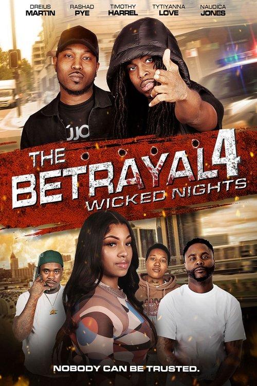 The Betrayal 4: Wicked Nights