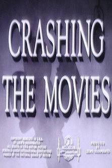 Crashing the Movies