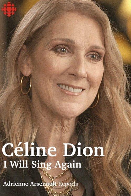 Céline Dion: I Will Sing Again