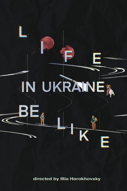 Life in Ukraine be like