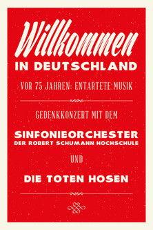 Die Toten Hosen: Entartete Musik Willkommen in Deutschland - Ein Gedenkkonzert