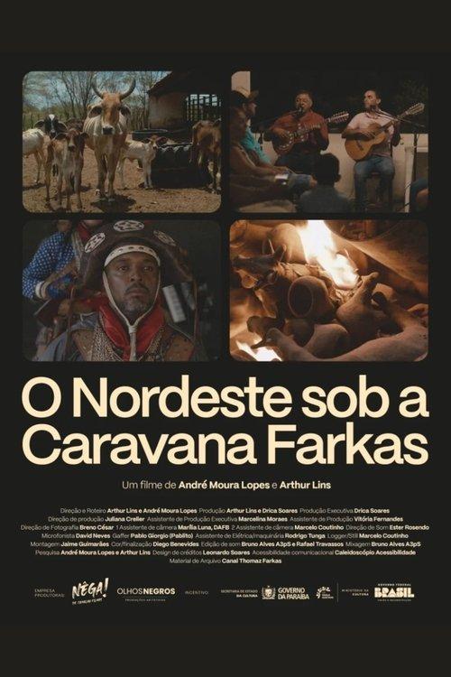 O Nordeste sob a Caravana Farkas