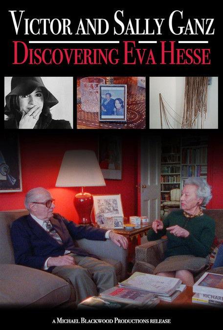 Victor and Sally Ganz: Discovering Eva Hesse