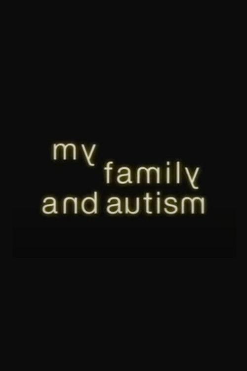 My Family and Autism