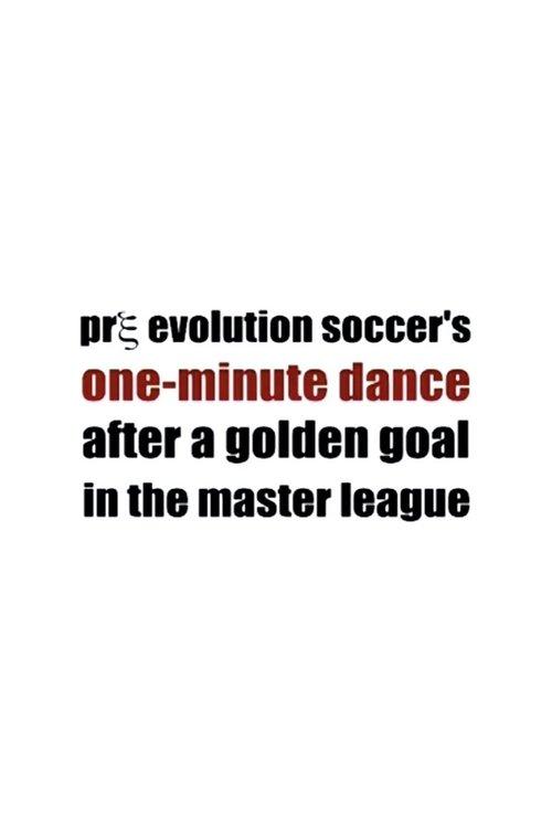 Pre Evolution Soccer's One-Minute Dance After a Golden Goal in the Master League