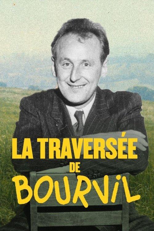 La Traversée de Bourvil