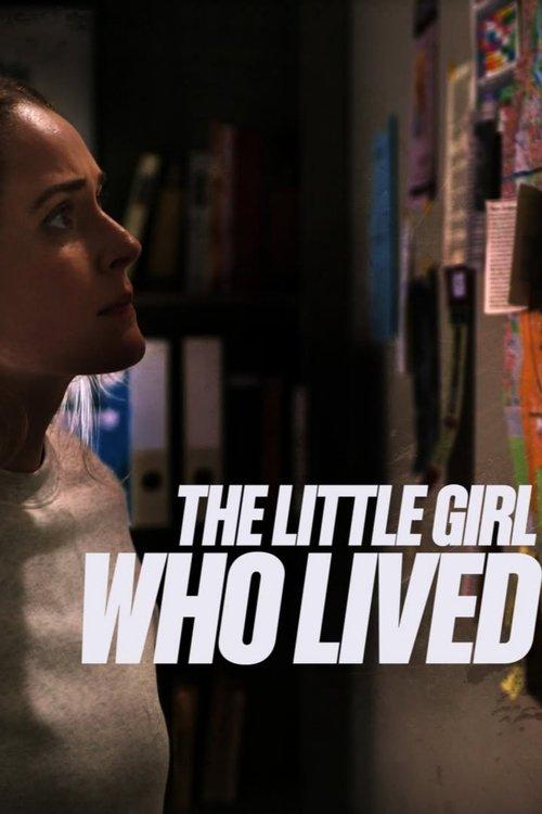 The Little Girl Who Lived