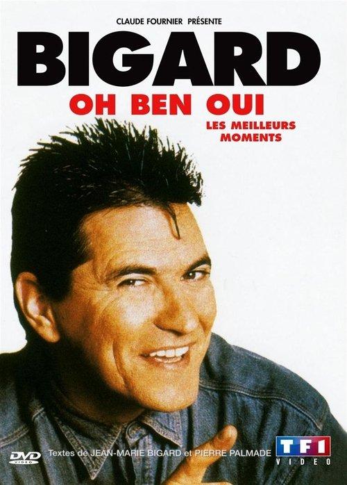 Jean-Marie Bigard - Oh Ben Oui !