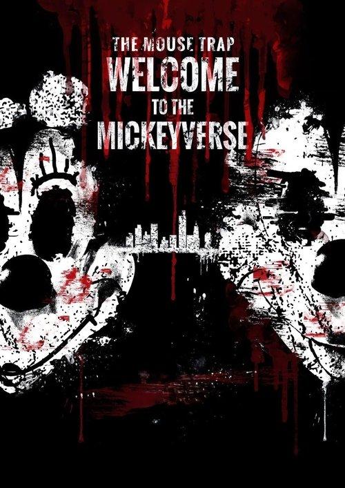 The Mouse Trap: Welcome to the Mickeyverse