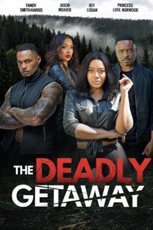 The Deadly Getaway