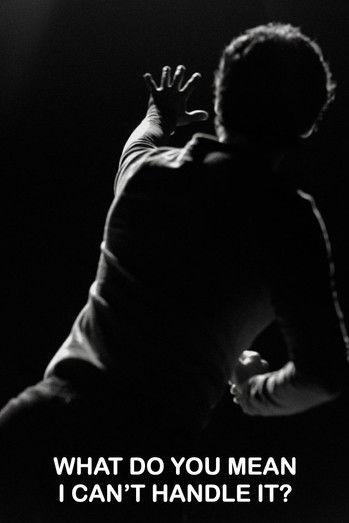 What Do You Mean I Can't Handle It?